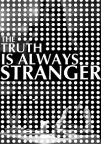 Plakat filmu ...The Truth Is Always Stranger