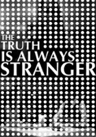 Allison Piccioni / ...The Truth Is Always Stranger