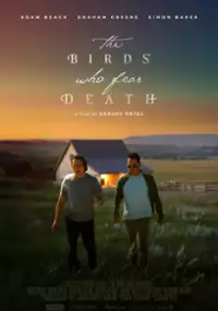 Plakat filmu The Birds Who Fear Death