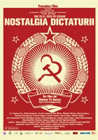 Plakat filmu Nostalgia dictaturii
