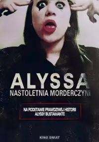 Plakat filmu Alyssa. Nastoletnia morderczyni