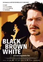 plakat filmu Black Brown White