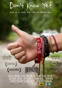 Plakat filmu Don't Know Yet