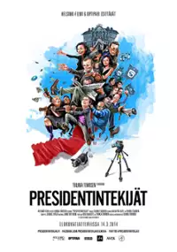 Plakat filmu Presidentintekijät
