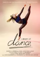 plakat filmu I Dream Of Dance