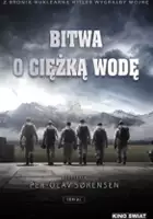 plakat serialu Bitwa o ciężką wodę