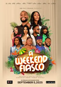 Plakat filmu A Weekend Fiasco