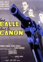 plakat filmu Une balle dans le canon