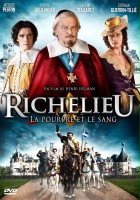 plakat filmu Richelieu, la pourpre et le sang