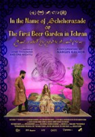 plakat filmu In the Name of Scheherazade or the First Beergarden in Tehran