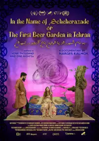 Plakat filmu In the Name of Scheherazade or the First Beergarden in Tehran