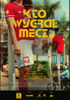 plakat filmu Kto wygrał mecz.