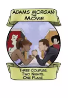 plakat filmu Adams Morgan: The Movie