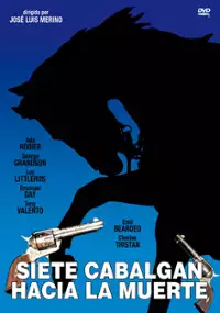 Plakat filmu Siete cabalgan hacia la muerte