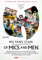 plakat filmu Wu-Tang Clan: Of Mics and Men