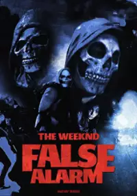 Plakat filmu The Weeknd: False Alarm
