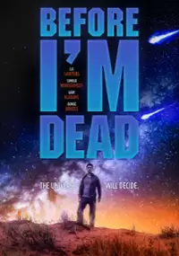 Plakat filmu Before I'm Dead