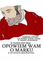Jakub Machowski / Opowiem Wam o Marku