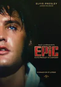 Plakat filmu EPiC: Elvis Presley in Concert