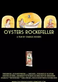Plakat filmu Oysters Rockefeller