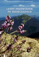 Tomasz Modliński / Leśny przewodnik po Bieszczadach