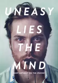 Plakat filmu Uneasy Lies the Mind