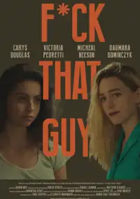 Plakat filmu F*ck That Guy