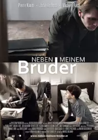 Plakat filmu Neben meinem Bruder