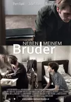 plakat filmu Neben meinem Bruder