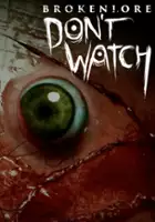 plakat filmu BrokenLore: DON'T WATCH