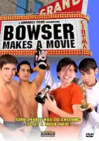 plakat filmu Bowser Makes a Movie