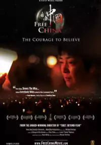 Plakat filmu Free China: The Courage to Believe
