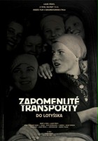 plakat filmu Zapomenuté transporty do Lotyšska