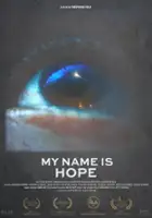 plakat filmuMy Name Is Hope