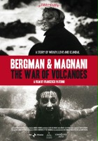 plakat filmu Bergman & Magnani: The War of Volcanoes