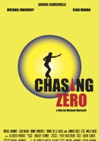 plakat filmu Chasing Zero