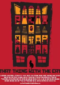 Plakat filmu That Thing with the Cat