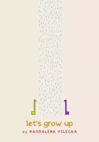 Plakat filmu Let's grow up!