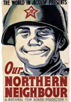 plakat filmu Our Northern Neighbour