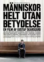 plakat filmu Människor helt utan betydelse