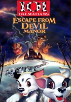 plakat filmu Disney's 101 Dalmatians: Escape From DeVil Manor