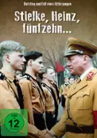 plakat filmu Stielke, Heinz, fünfzehn...