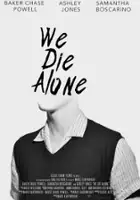 plakat filmu We Die Alone