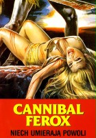 plakat filmu Cannibal Ferox - Niech umierają powoli