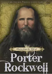 Plakat filmu Stories from the Life of Porter Rockwell