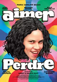 Plakat filmu Aimer perdre