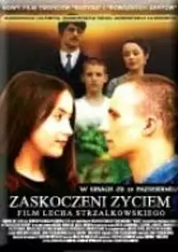 Plakat filmu Zaskoczeni życiem
