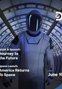 Plakat filmu NASA i SpaceX - kosmiczna przyszłość