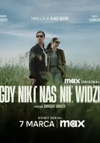 Plakat serialu Gdy nikt nas nie widzi