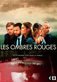 Plakat serialu Les Ombres Rouges